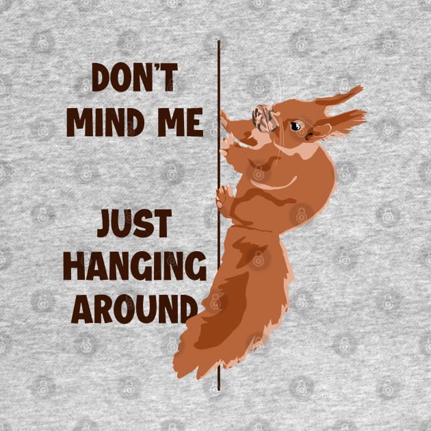 Don't Mind Me Just Hanging Around Eastern Gray Fox Squirrel by GraphicsLab